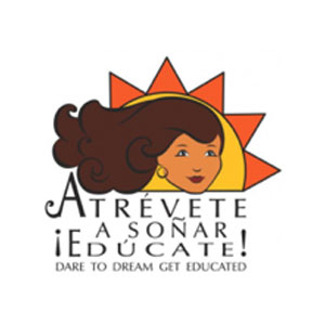 Logo for "Atrévete a Soñar! ¡Edúcate! Dare to Dream Get Educated," supporting minority business community involvement.